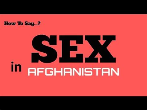 afghan sexx|Free Afghan Sex Porn Videos